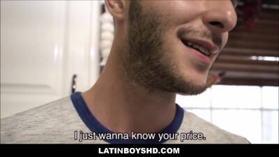 Straight Latin Boy Sex For Money From Stranger From Street POV - boyfriendtv.com