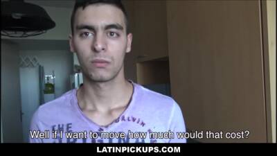 Latin Boy Paid Cash Fuck Stranger In Apartment POV - boyfriendtv.com